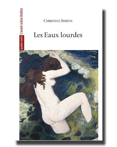 Les Eaux Lourdes de Christian Siméon